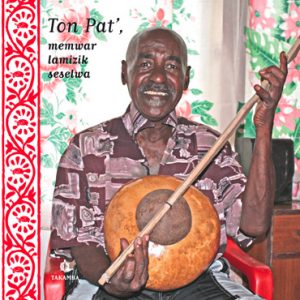 Seychelles Ton Pat &quot;memwar la mizik seselwa&quot;